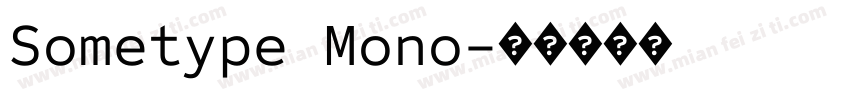 Sometype Mono字体转换